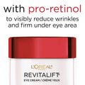 L'Oreal Revitalift Anti-Wrinkle Eye Cream, with Pro Retinol, 0.5 Oz